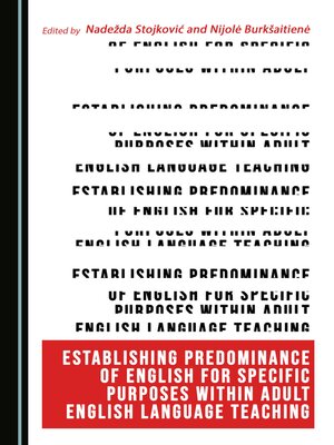 cover image of Establishing Predominance of English for Specific Purposes within Adult English Language Teaching